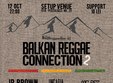 balkan reggae connection 2 jr brown prince sol one lion apreo