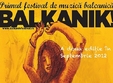 balkanik festival 2012 la bucuresti