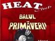 balul primaverii in heat club oradea