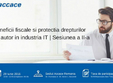 beneficii fiscale protectia drepturilor de autor in industria it