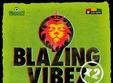 blazing vibez 2 cu chesarion si ras t club goblin