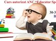 brasov curs autorizat anc educator spercializat 