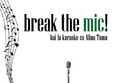 break the mic la true club