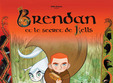 brendan si secretul din kells