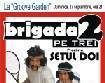  brigada 2 pe trei 