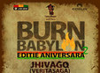 burn babylon editie aniversara