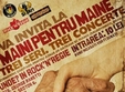 campania maini pentru maine la rock n regie