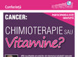 cancer chimioterapie sau vitamine 