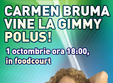carmen bruma vine la gimmy polus 
