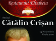 catalin crisan pe scena restaurantului elisabeta 
