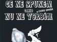 ce ne spunem cand nu ne vorbim la sala rapsodia