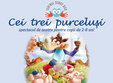 cei trei purcelu i