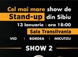 cel mai mare show de stand up pe care l a vazut sibiul