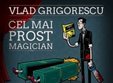 cel mai prost magician in sibiu
