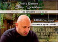 chefs dinner cu catalin scarlatescu