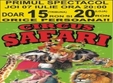 circus safari la craiova