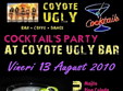 cocktail s party vineri 13 august 2010 la coyote ugly