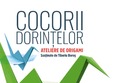 cocorii dorin elor ateliere de origami