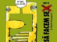 comedia hai sa facem sex