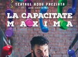 comedia la capacitate maxima