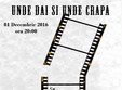 comedia unde dai i unde crapa 