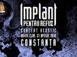 concert acustic implant pentru refuz