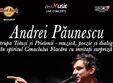 concert andrei paunescu in spiritul cenaclului flacara