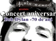 concert aniversar bob dylan la big mamou