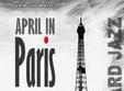 concert april in paris in club la scena