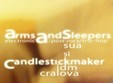 concert arms and sleepers si candlestickmaker la cafe teatru play