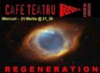 concert blackbox regeneration in cafe teatru play