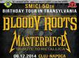 concert bloody roots masterpiece cluj