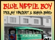 concert blue nipple boy la clubul taranului