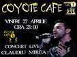 concert claudiu mirea la coyote cafe