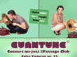 concert cuantune in passage club