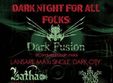 concert dark fusion in ageless club