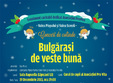 poze concert de colinde bulgara i de veste buna