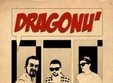 concert dragonu flou rege dj al bu adrian r mcb in piatra neamt