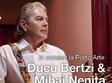 concert ducu bertzi si mihai nenita
