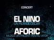 concert el nino aforic