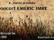 concert emeric imre in e varza