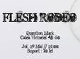 concert flesh rodeo in question mark
