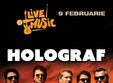 concert holograf pe 9 februarie in orasul cu chef de viata