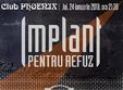 concert implant pentru refuz