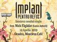 concert implant pentru refuz