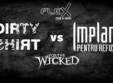 concert implant pentru refuz si dirty shirt 