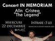 concert in memoriam alin cristea the legend 