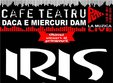 concert iris in cafe play