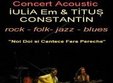 concert iulia em si titus constantin