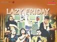 concert lazy friday in club live